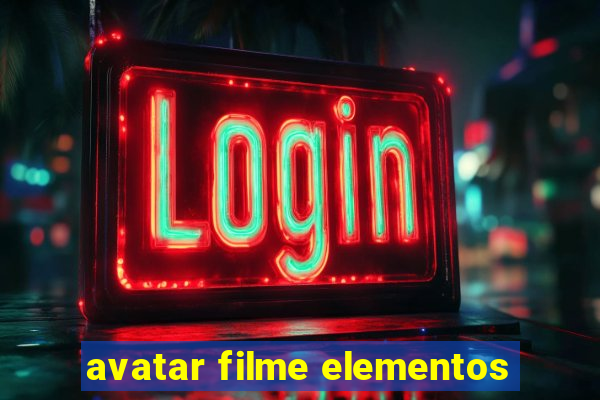 avatar filme elementos